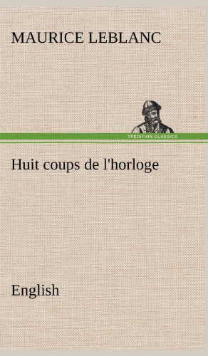 Huit coups de l'horloge. English