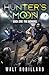 The Mongrel: A Military Sci-Fi Series (Hunter's Moon)