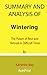 Summary and Analysis of Wintering: The Power of Rest and Retreat in Difficult Times By Katherine May