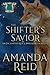The Shifter's Savior: An Enchanted Rock Immortals Novella (The Enchanted Rock Immortals)