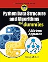 Python Data Structure and Algorithms: A Modern Approach Python Data Structure and Algorithms: A Modern Approach