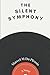 The Silent Symphony
