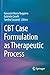 CBT Case Formulation as Therapeutic Process