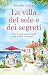 La villa del sole e dei segreti