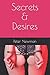 Secrets & Desires