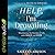 Help, I'm Drowning: Weathering the Storms of Life with Grace and Hope