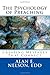 The Psychology of Preaching: Creating Messages That Connect