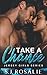 Take A Chance: A Love Triangle Romance (Jersey Girls Series, Book 1)
