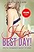 Her Best Day!: Explicit & F...