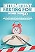 Intermittent Fasting for Wo...