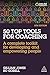 50 Top Tools for Coaching: A Complete Toolkit for Developing and Empowering People