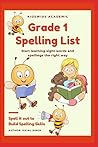 Grade 1 Spelling List: Start learning sight words and spellings the right way