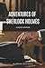 ADVENTURES OF SHERLOCK HOLMES: With Original Illustration