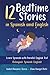 12 Bedtime Stories in Spanish and English: Learn Spanish with Parallel English Text (Bilingual: Spanish-English)