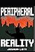 Peripheral Reality