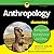 Anthropology For Dummies: 2nd Edition