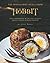 The Wholesome Meals from The Hobbit: The Cookbook with the Purest Meals from Middle-Earth