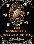 The Wonderful Wizard of Oz: The Oz Books No. 1