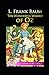 The Wonderful Wizard of Oz The Oz Books #1