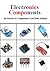 Electronics Components For Used With Arduino: All Sensor & Basic Components Details Used With Arduino