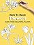 how to draw Flowers: Plants drawing tutorials with this book will learning how to draw flowers,how to draw Plants, how to draw book for beginners