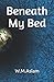 Beneath My Bed
