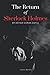 The Return of Sherlock Holmes (By Arthur Conan Doyle): With Classic Edition