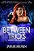 Between Tricks: A Dixie Tricks Novel