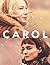 Carol: The Screenplay