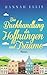 Die Buchhandlung der Hoffnungen und Träume (Hope Cove #6)