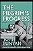 The Pilgrim's Progress: Fully (Annotated) Edition