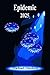 Epidemic 2025