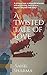 A Twisted Tale Of Love: A young prince, a beautiful princess and an evil King, but is it your regular fairytale love story?