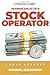 REMINISCENCES OF A STOCK OPERATOR: 1923 Classic Retro Edition
