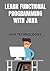 Learn Functional Programming with Java: Understanding of the Functional Programming concepts using in simple and easy steps