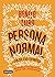 Persona normal (Naranja) [Paperback] Taibo, Benito
