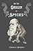 On the Origin of Species: by Means of Natural Selection, or the Preservation of Favoured Races in the Struggle for Life; First Edition; (Annotated)