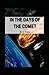 In the Days of the Comet Illustrated