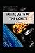 In The Days Of The Comet: Illustrated Edition
