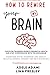 HOW TO REWIRE YOUR BRAIN: Discover the hidden secrets for mental health and stop overthinking, with the Enneagram. Overcome eating disorders and anxiety, build successful mindset and self-discipline