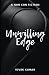 Unwilling Edge