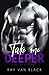 Take me deeper: Dark Gay Romance (German Edition)