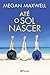 Até o Sol Nascer (Portuguese Edition)