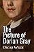 The Picture of Dorian Gray: (Annotated)