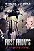 First Fridays: A Mystery Novel
