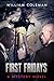 First Fridays: A Mystery Novel