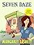 Seven Daze: Redneck Rendezvous (Val Fremden Mysteries, #7)