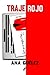Traje rojo (Spanish Edition)