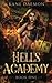 Hell's Academy Book One
