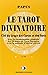 Tarot divinatoire - Clef du tirage